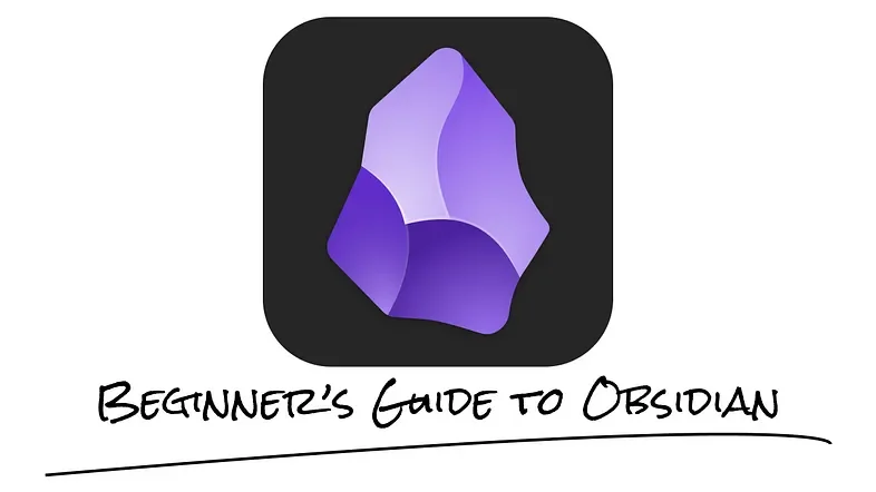 FREE Beginner's Guide to Obsidian | 50+ Pages to Master Your Second Brain